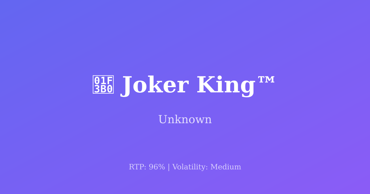 Joker King™